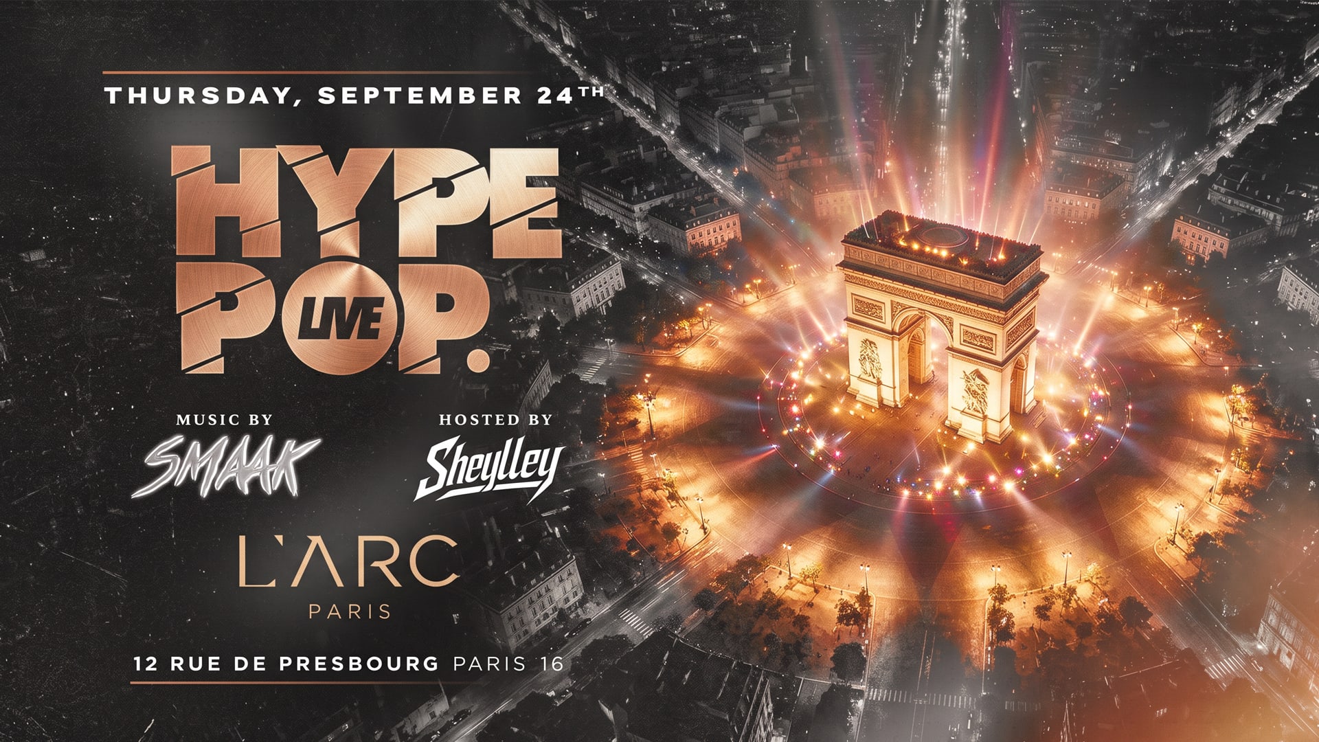Hype Pop @ L'arc Paris - Jeudi 24 Septembre