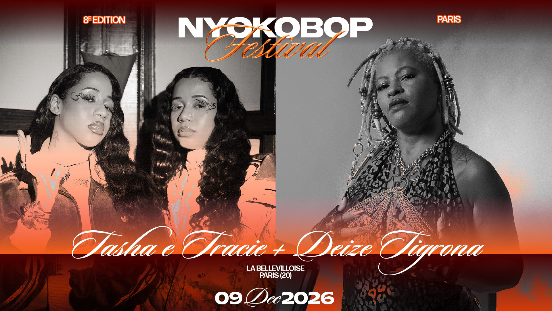 Nyokobop Festival | Tasha & Tracie | Deize Tigrona | 09.12
