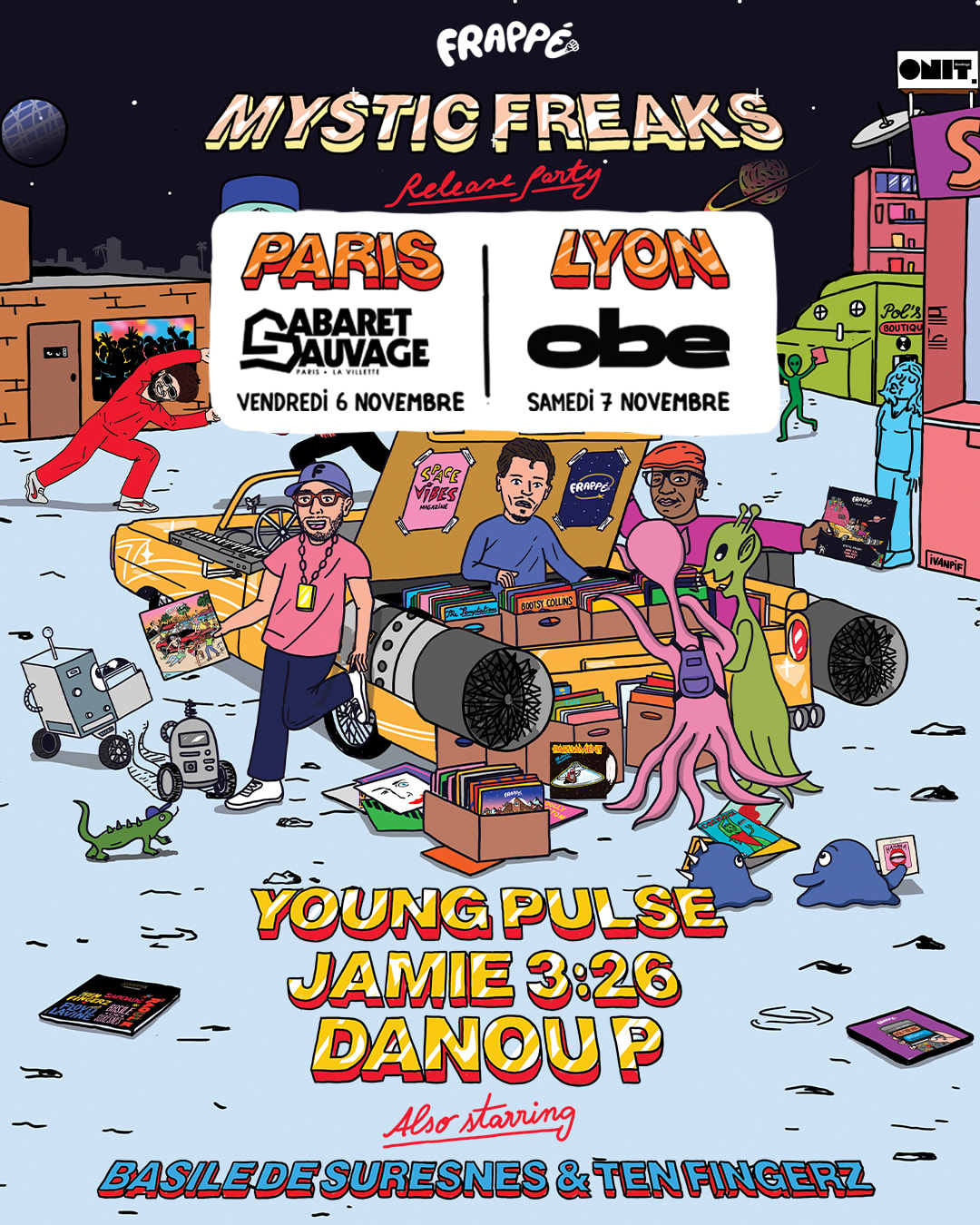 Frappé Records X Obe Lyon - Mystic Freaks Release Party