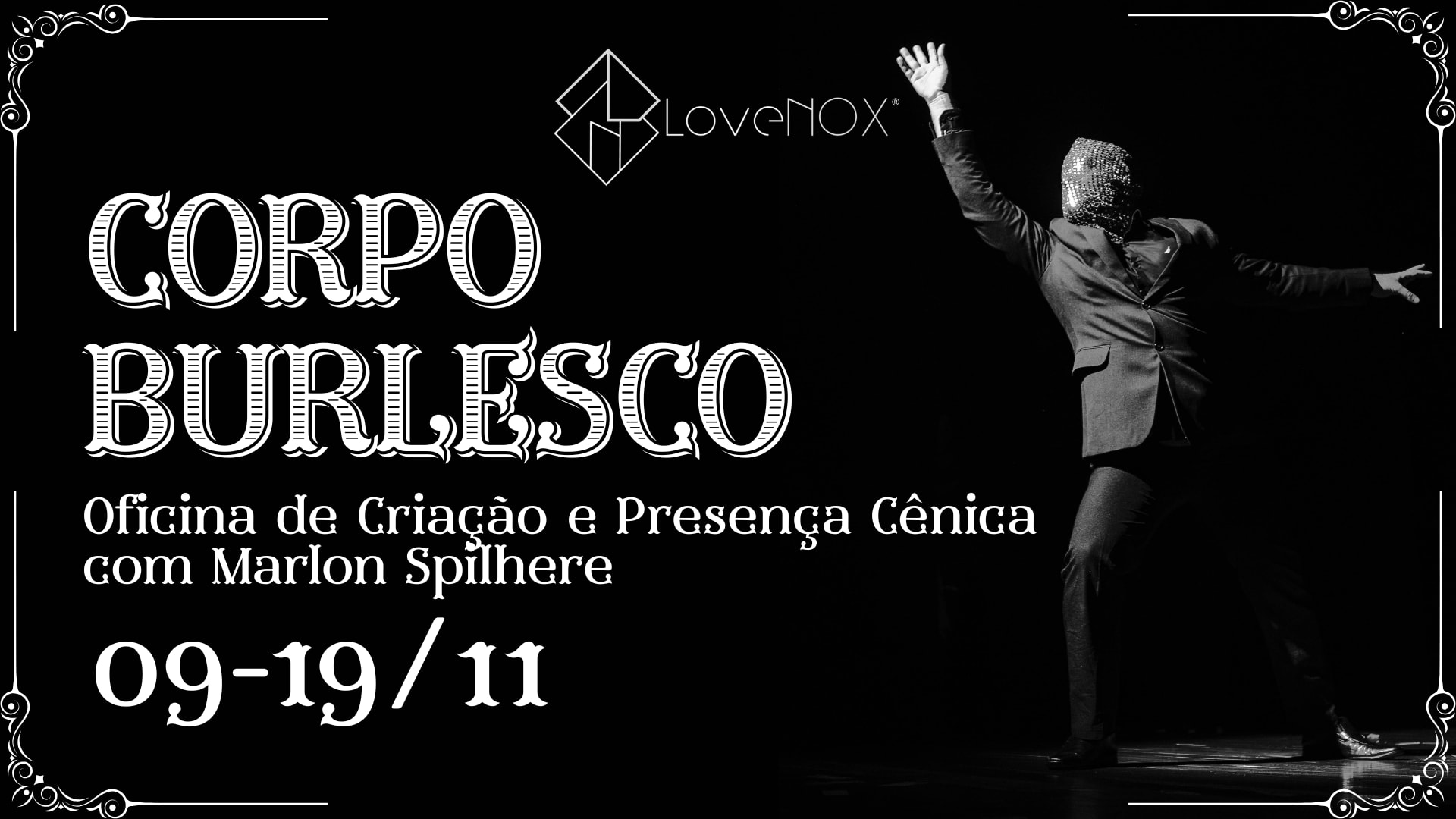 09-19/11 - Corpo Burlesco: Oficina Com Marlon Spilhere