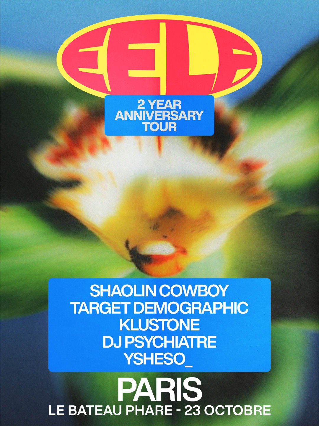 Eelf 2 Year Anniversary Tour - Paris