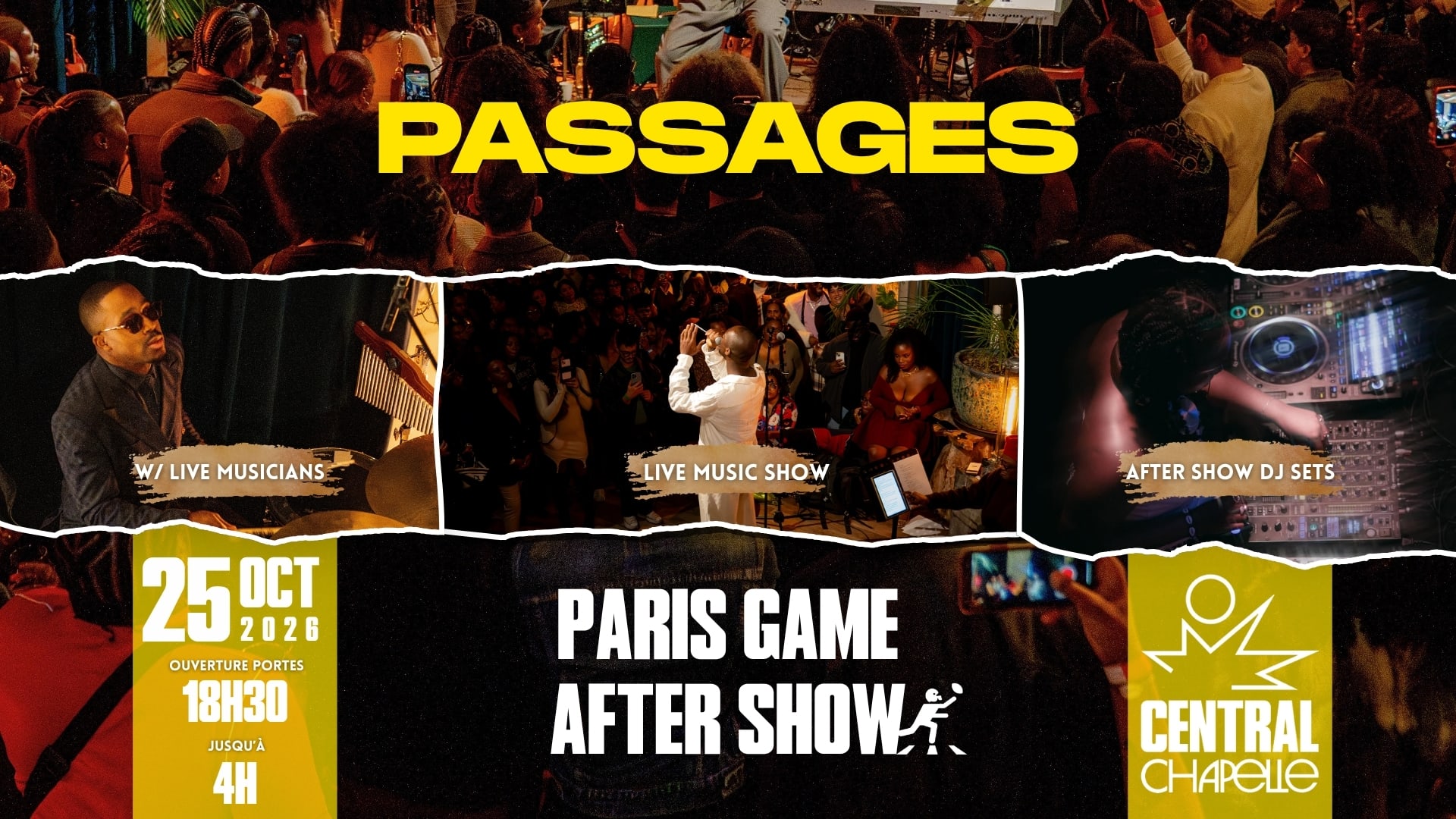 Passages : Paris Game After Show 🏈 — Central Chapelle