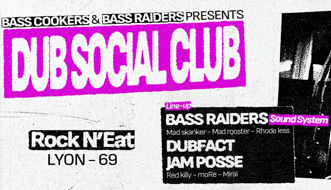 Dub Social Club #1 - Bass Raiders Sound System