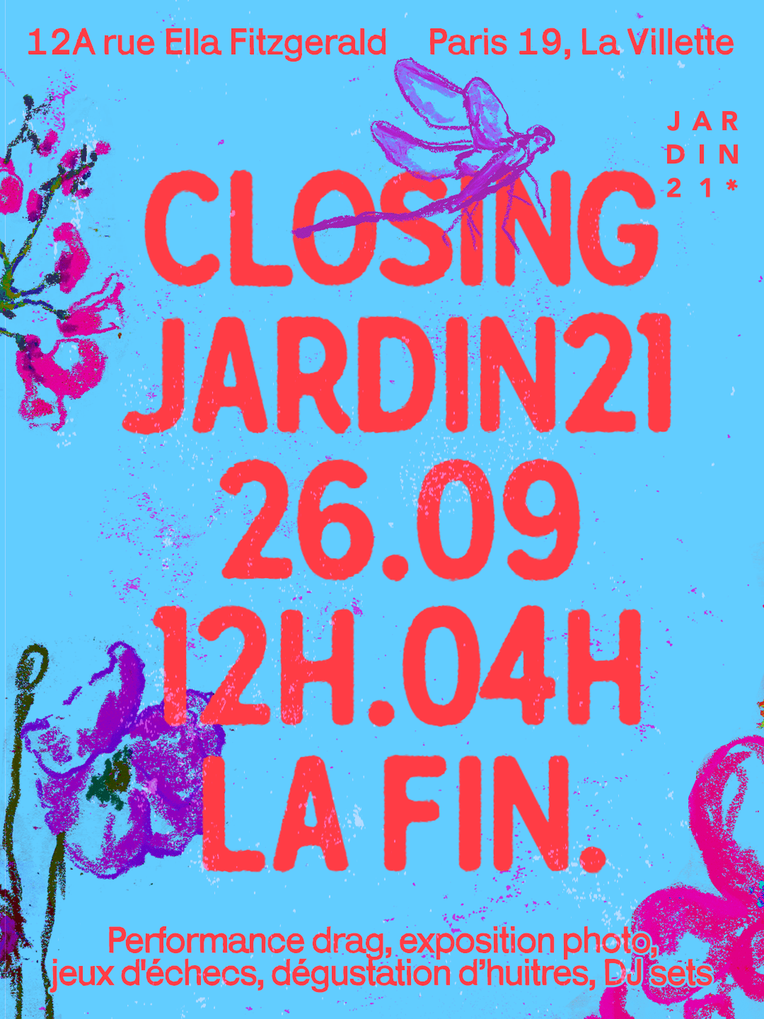 La Fin. Closing Du Jardin21 - Dj Sets