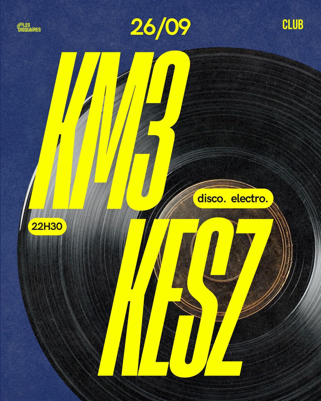 Km3 X Yann Kesz - Club