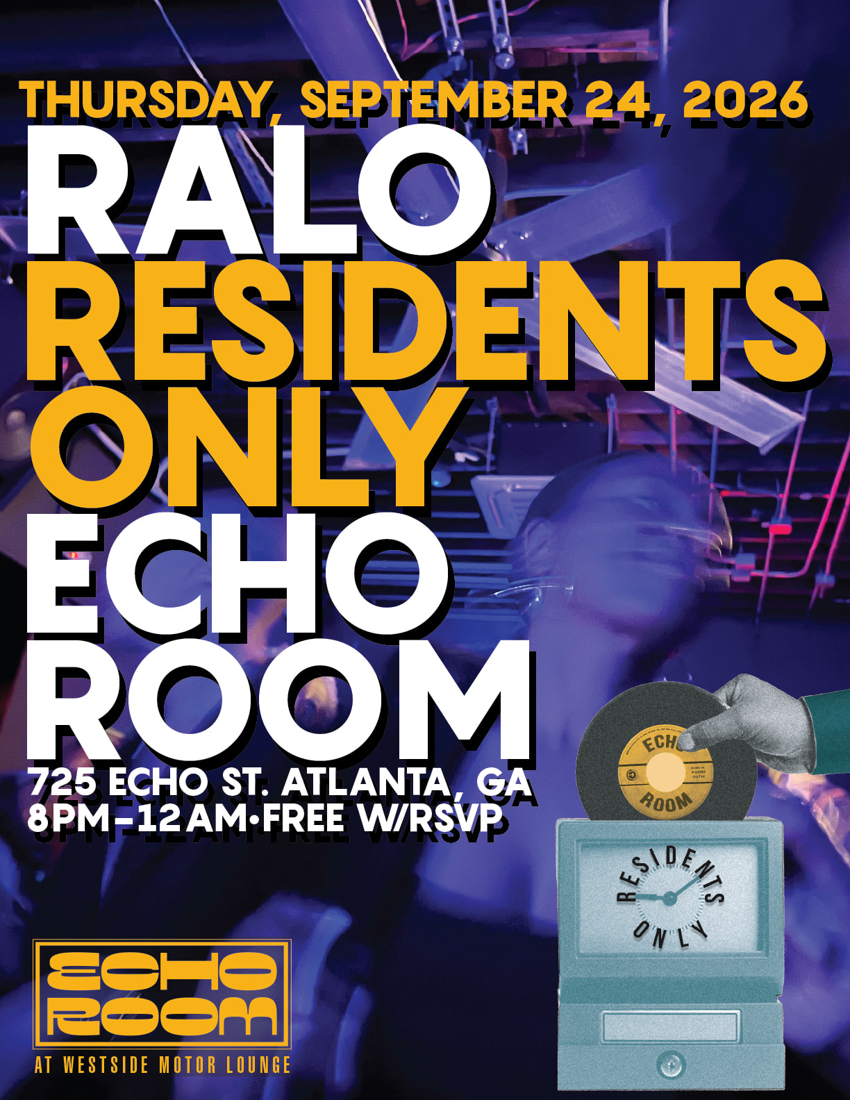 Echo Room Presents Residents Only W/ Ralo