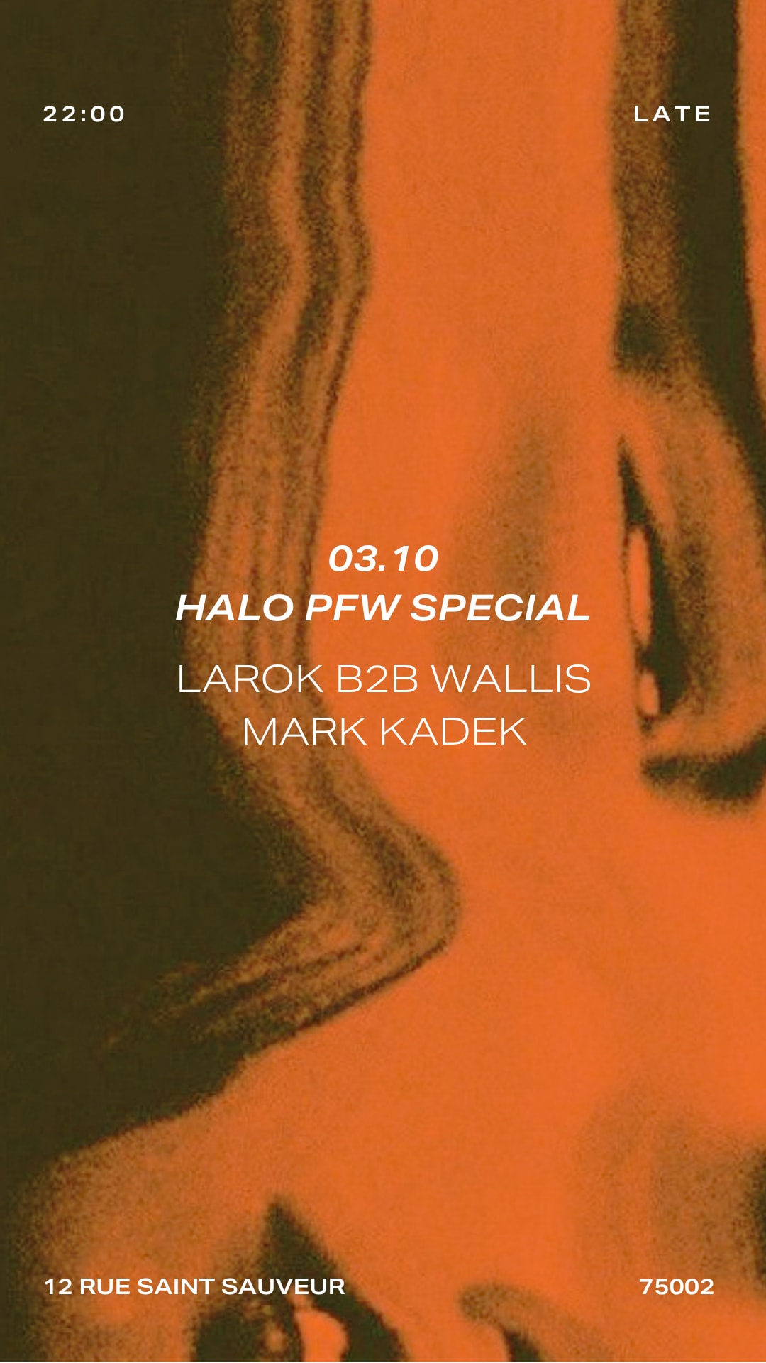 Halo Pfw Presents : Larok B2b Wallis, Mark Kadek