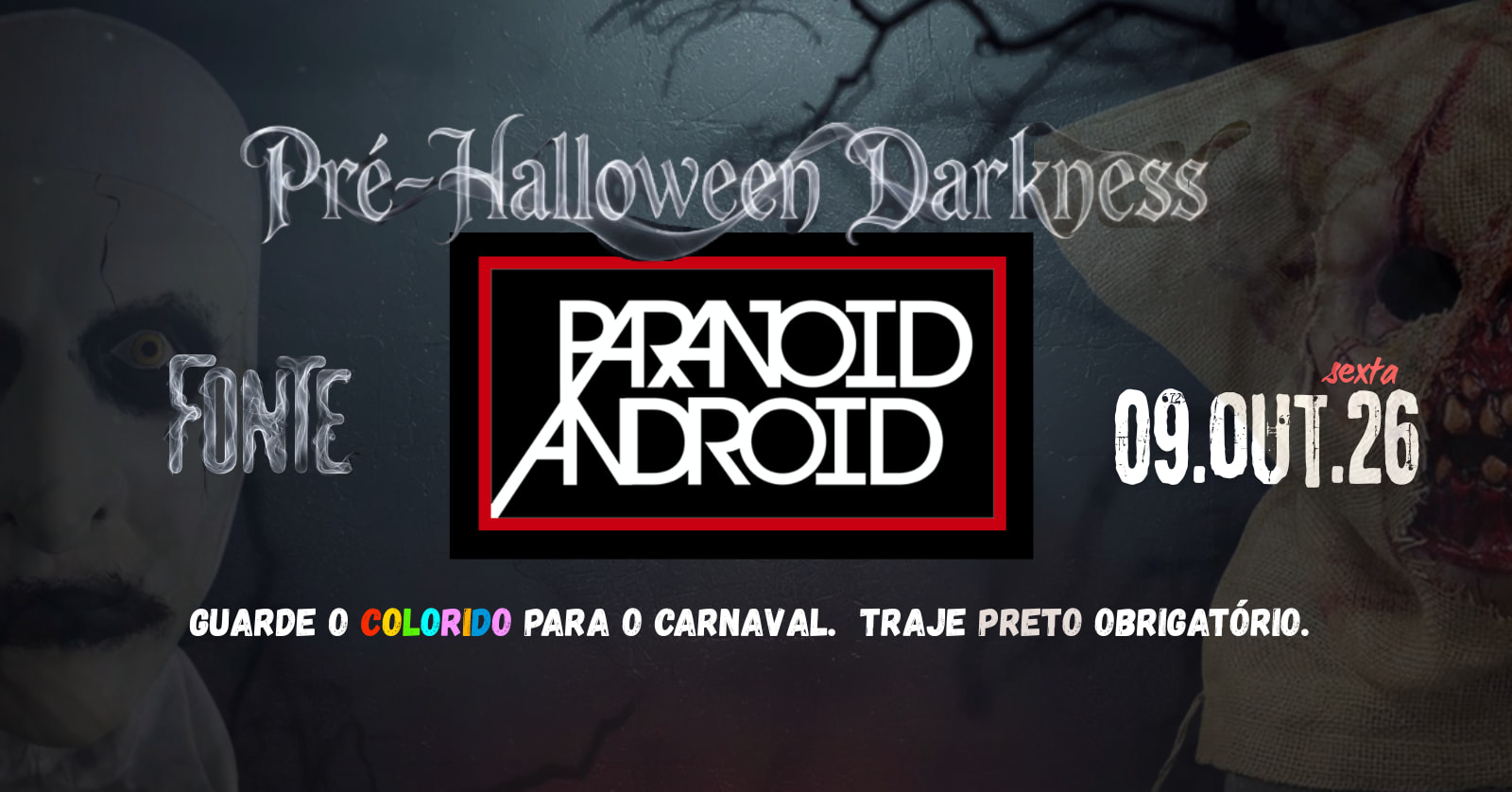 Paranoid Android - Pré-Halloween Darkness