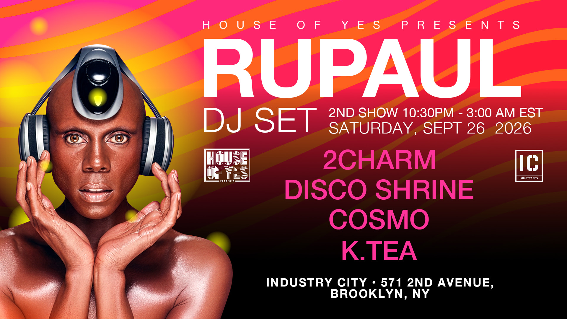 Rupaul [2nd Show!] @ 𝙸𝙽𝙳𝚄𝚂𝚃𝚁𝚈 𝙲𝙸𝚃𝚈