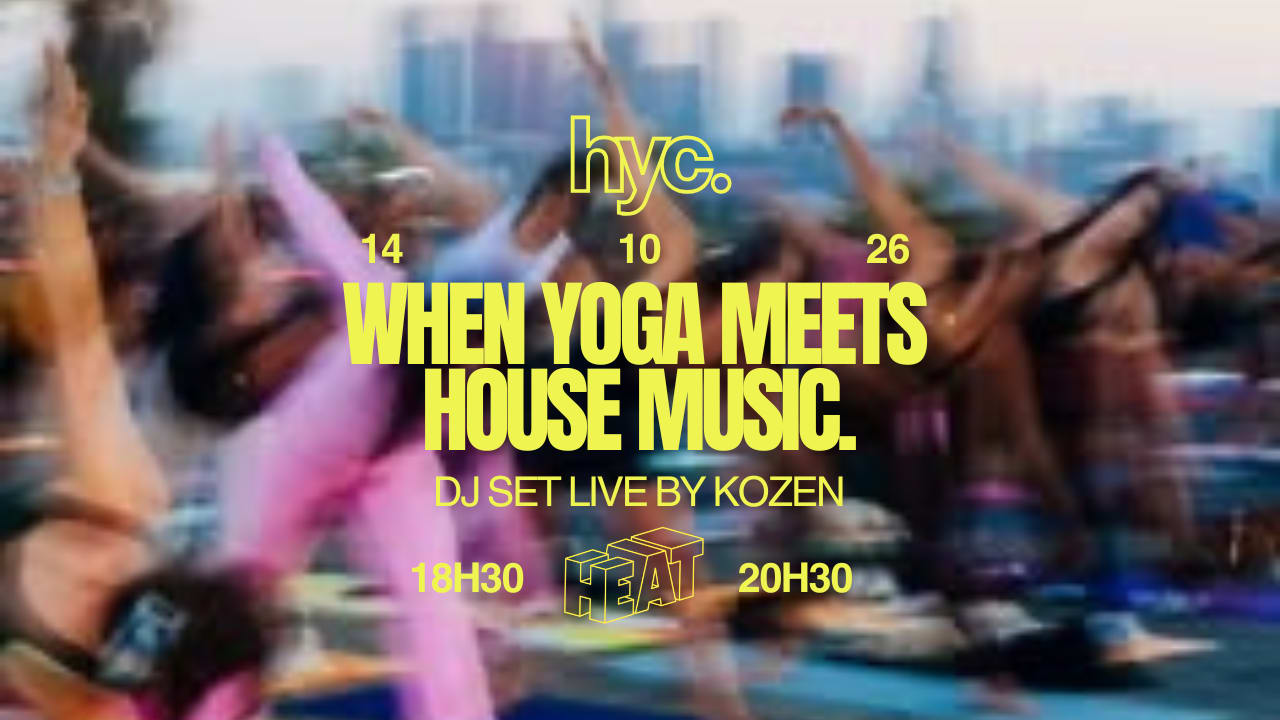 Yoga X House 🧘‍♀️🪩 — Session 003