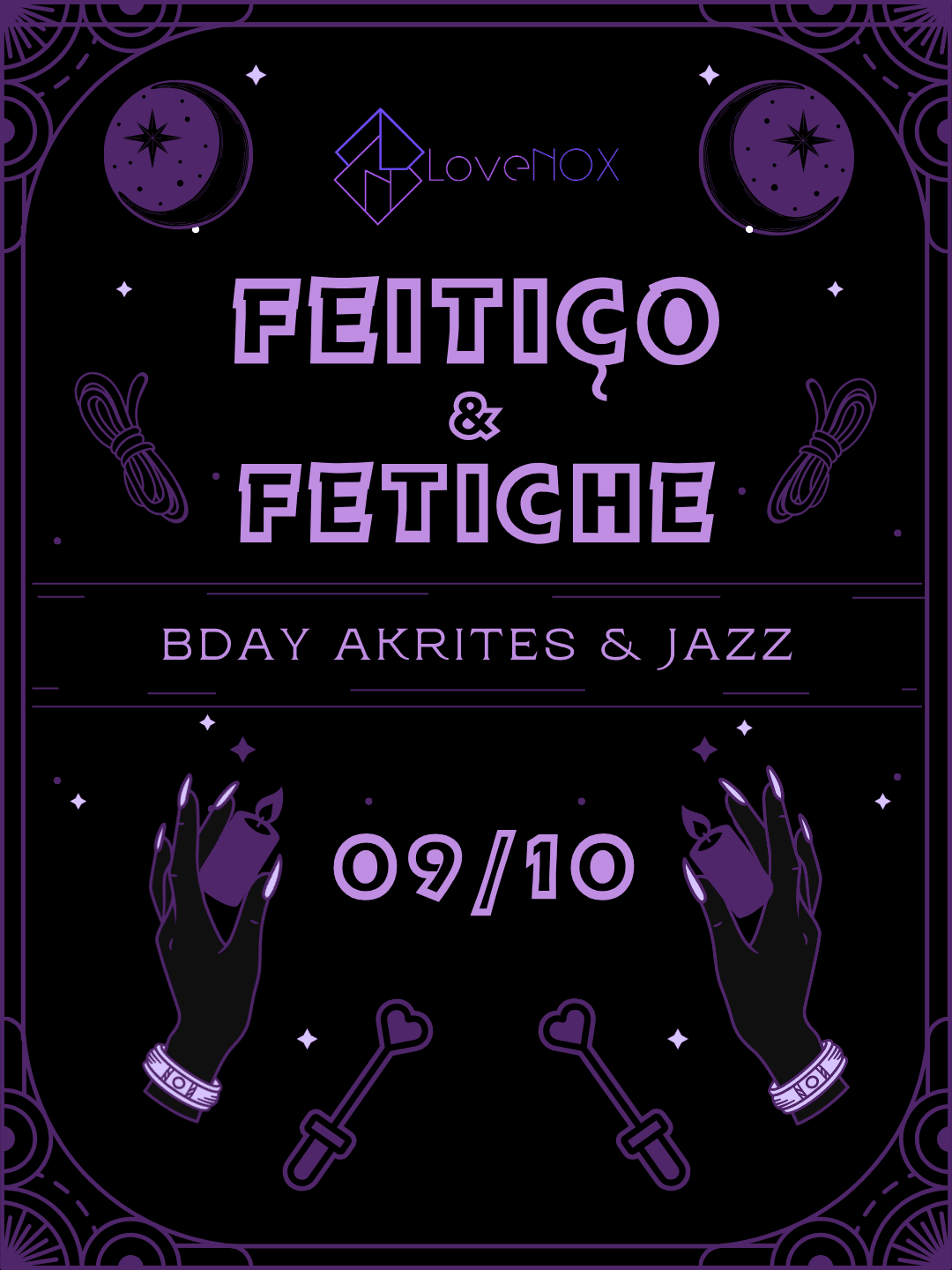 09/10 - Feitiço & Fetiche: Bday Akrites & Jazz