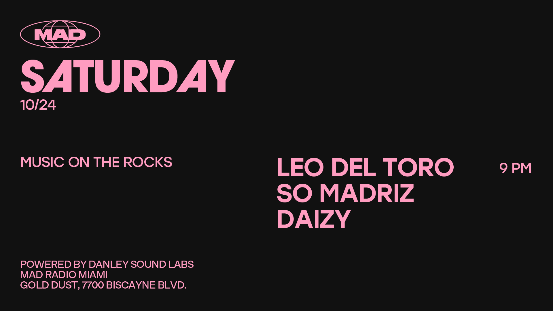 Music On The Rocks: Leo Del Toro / So Madriz / Daizy