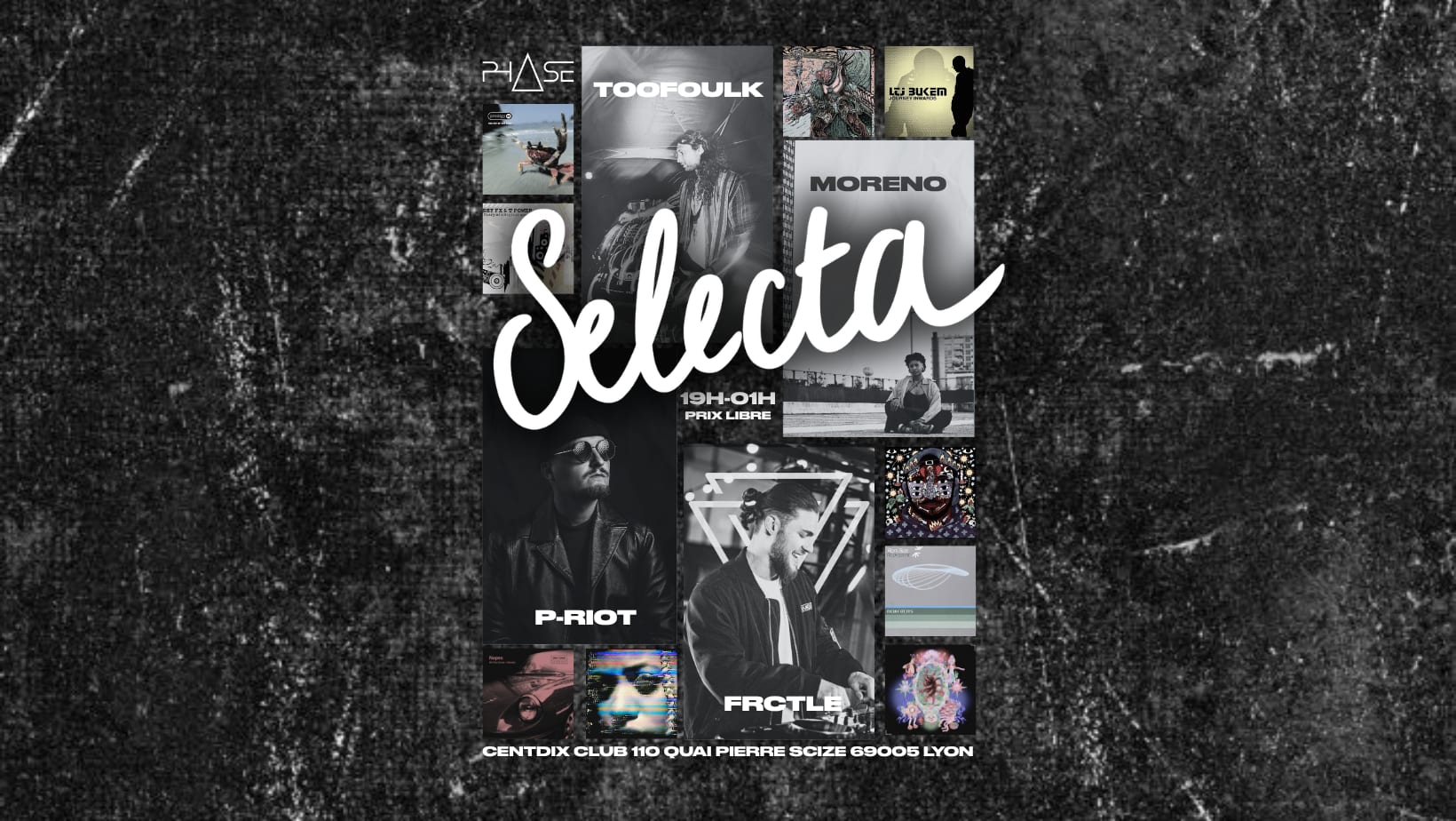 Selecta #1 W/ Frctle, Moreno, P-Riot, Toofoulk