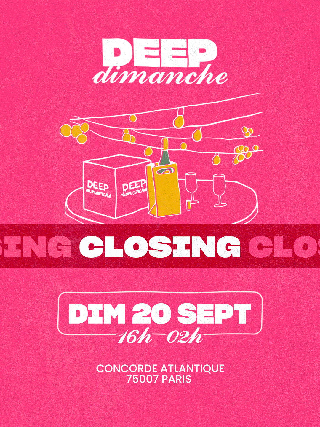 [Closing] Deep Dimanche | 20 Sept @Concorde Atlantique