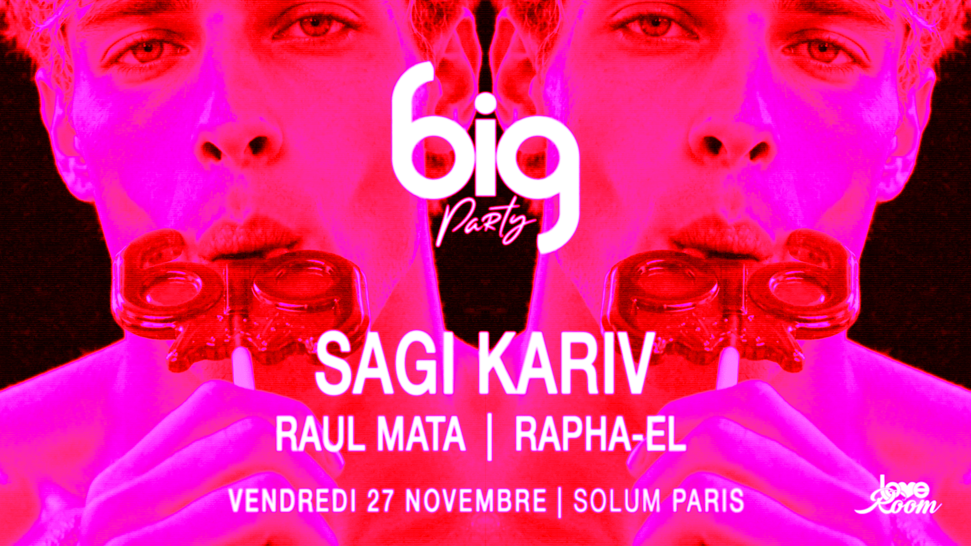 Big : Sagi Kariv, Raul Mata & Rapha-El