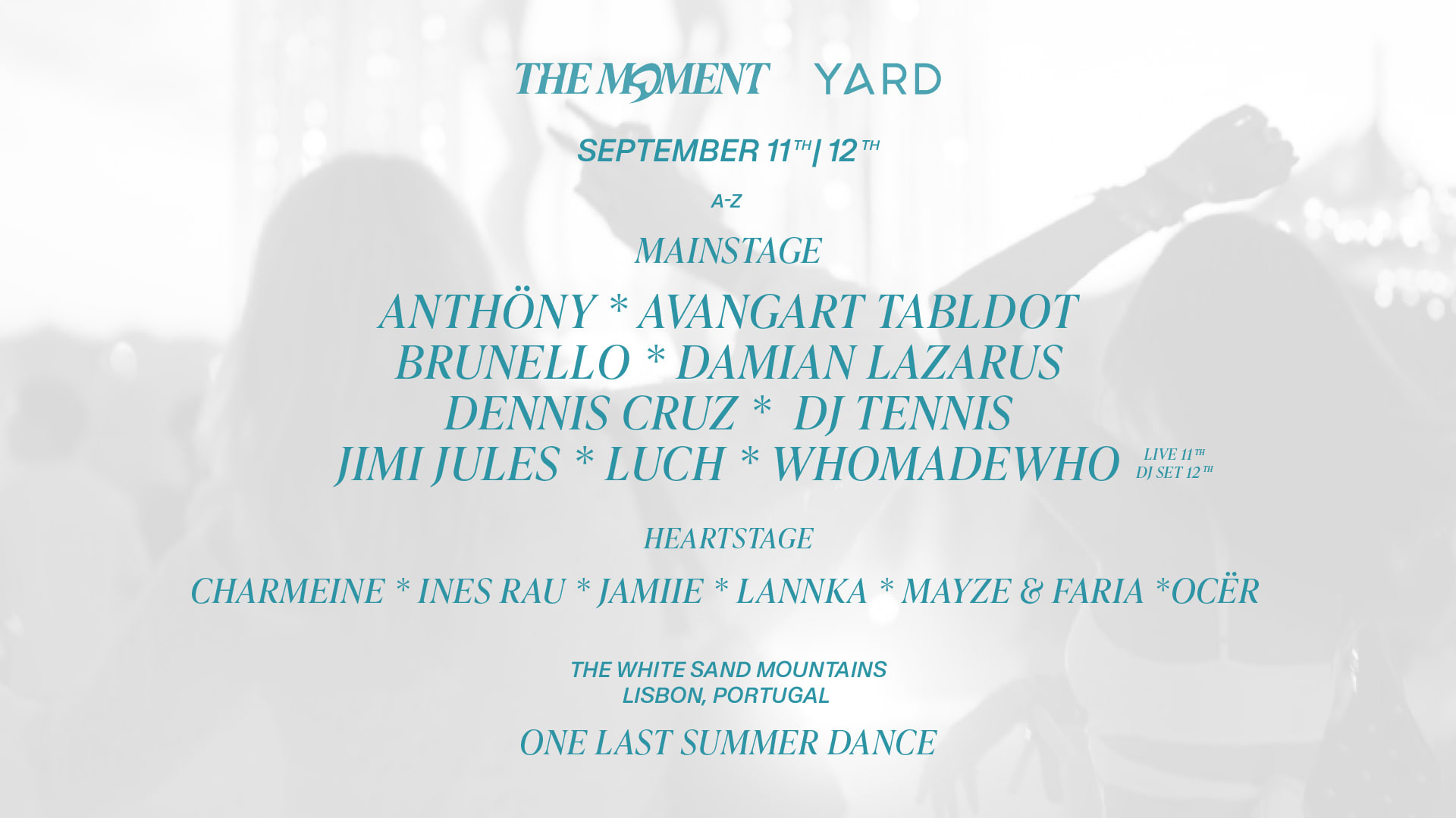 Yard - One Last Summer Dance 26' X The Moment
