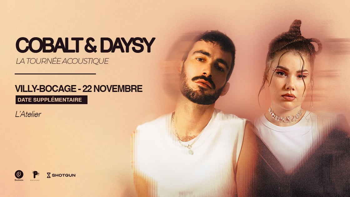 Cobalt & Daysy - Villy-Bocage Date Supplémentaire