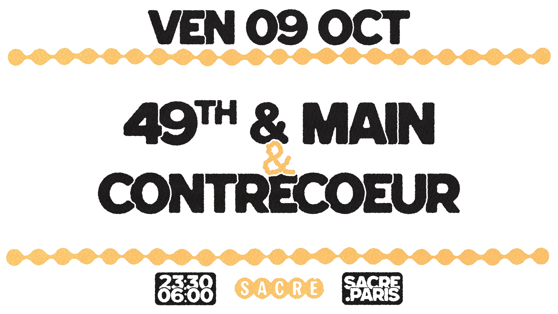 Sacré Présente : 49th & Main + Contrecoeur