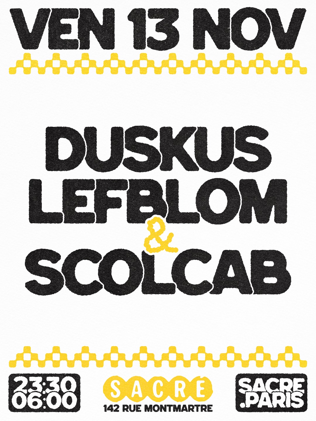 Sacré Présente : Duskus, Lefblom & Scolcab