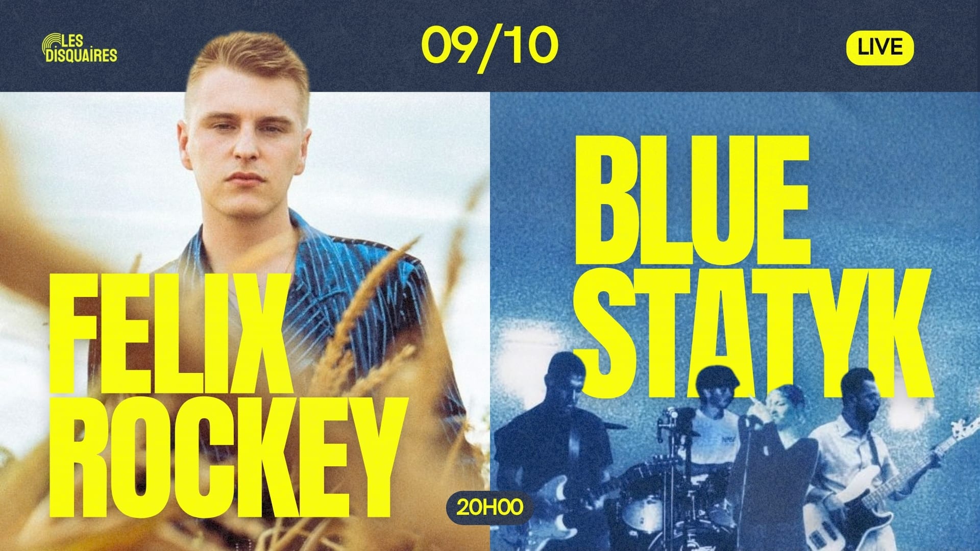 Felix Rockey X Blue Statik - Live