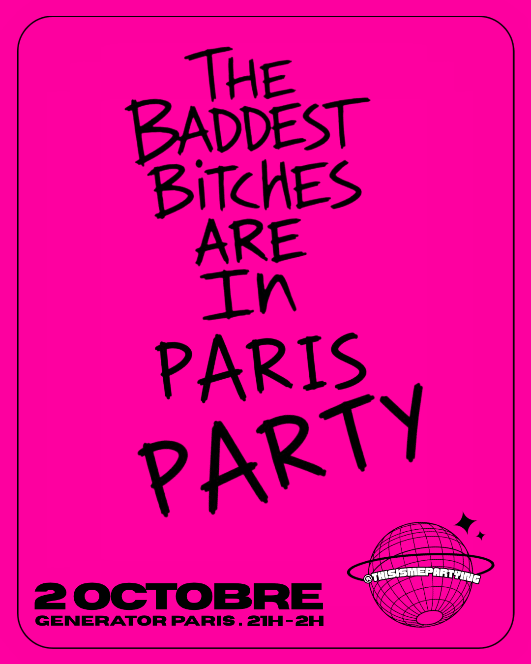 The Baddest Bitches Are In Paris Party