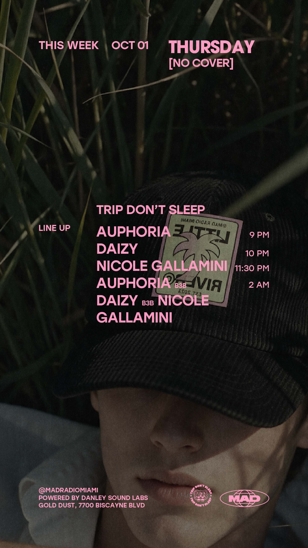 Trip Don't Sleep: Auphoria / Daizy / Nicole Gallamini