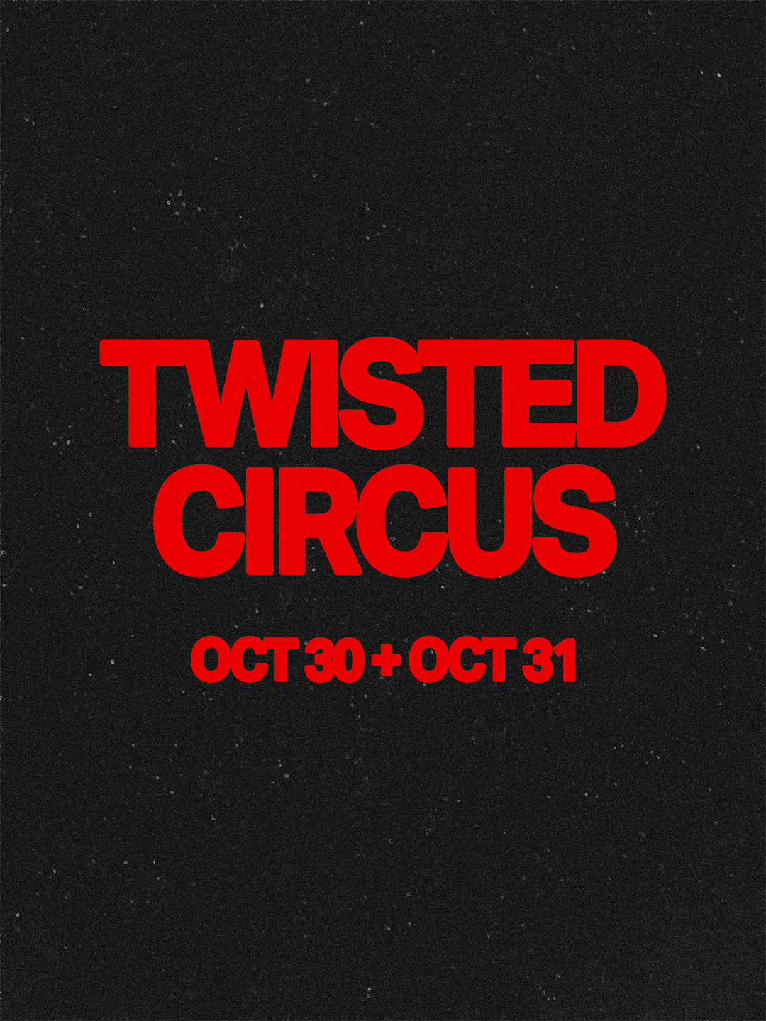 Twisted Circus
