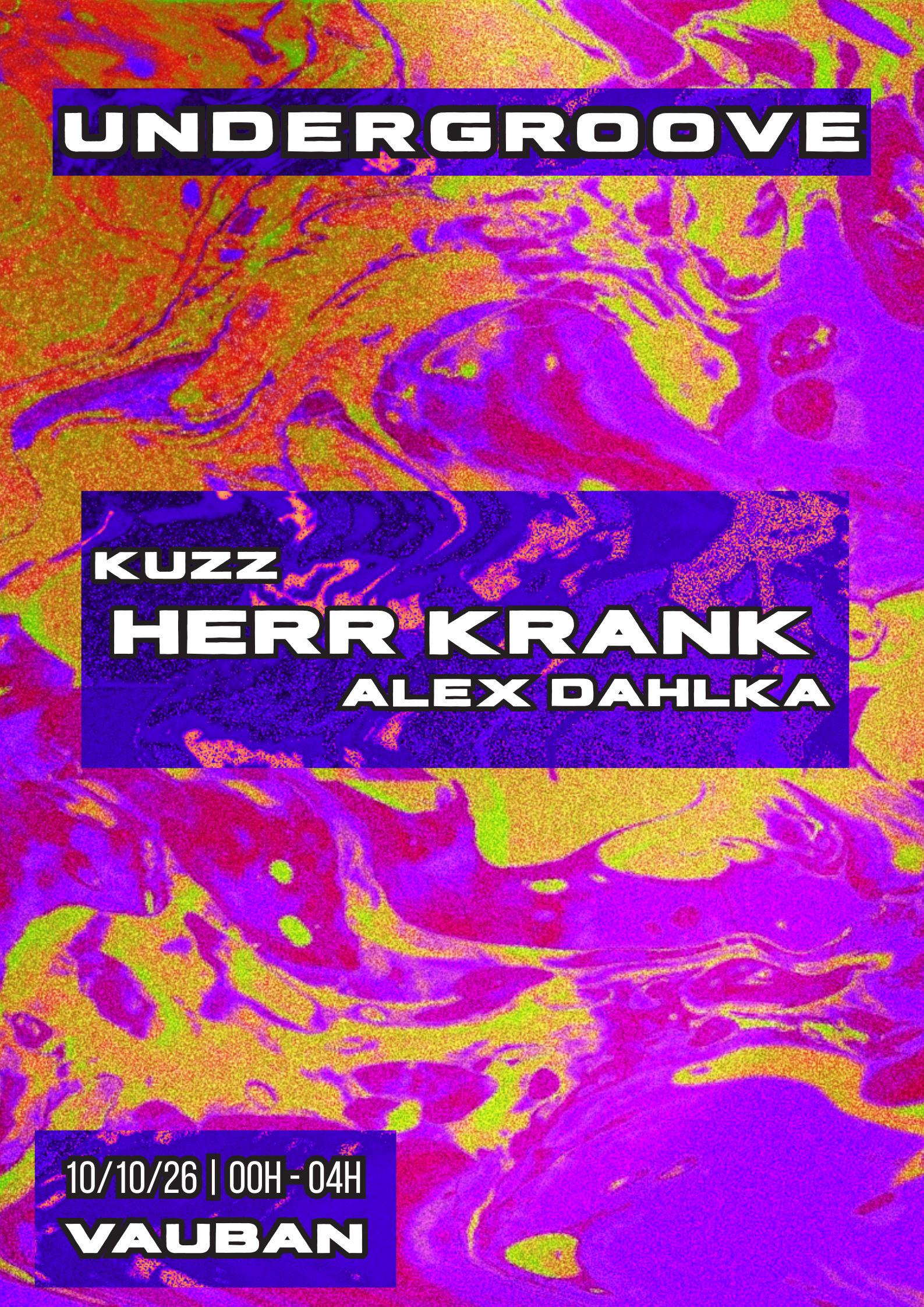 Undergroove | Kuzz · Herr Krank · Alex Dahlka