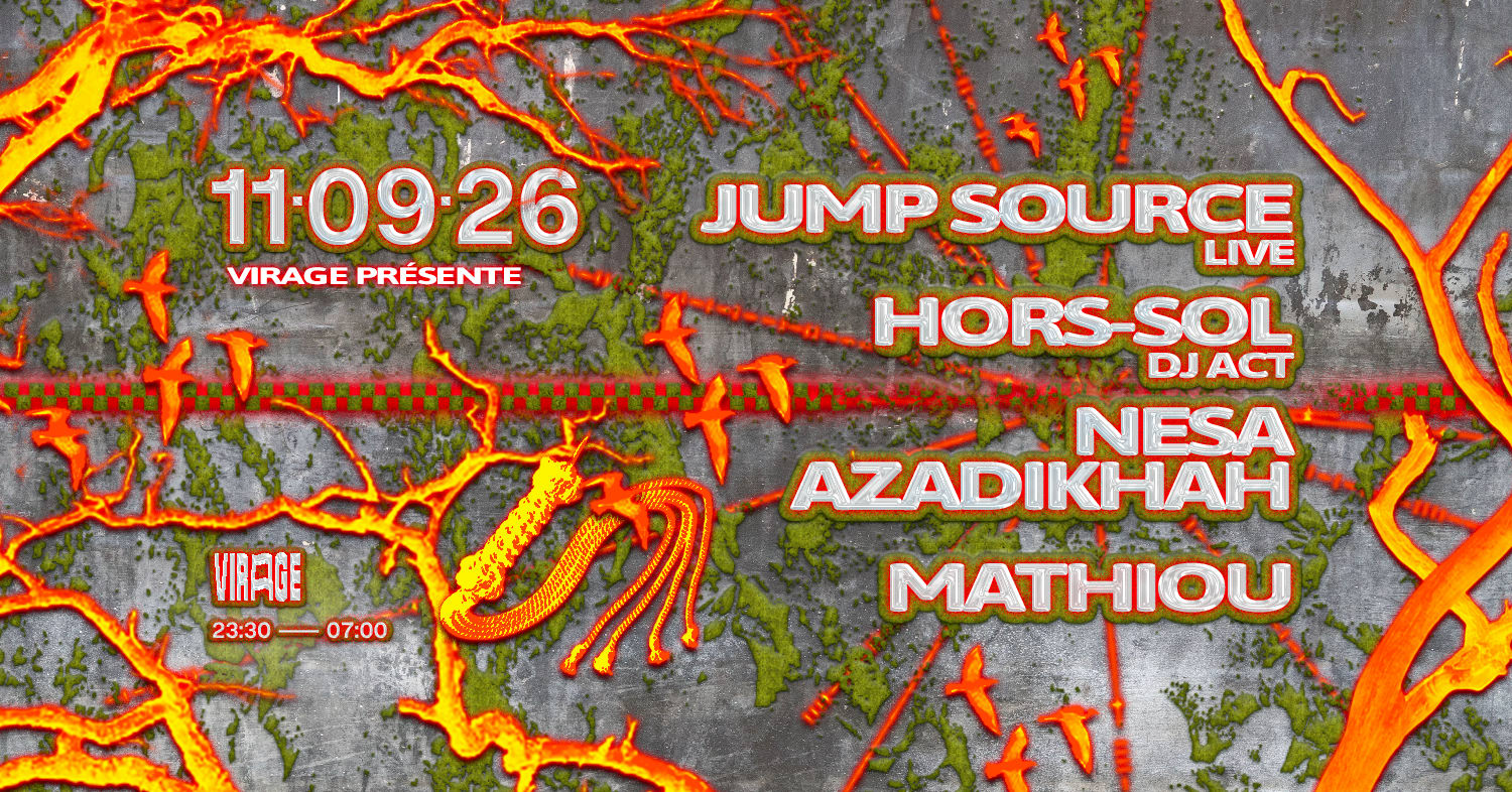 Virage Présente : Jump Source (Live), Hors-Sol Dj Act & More