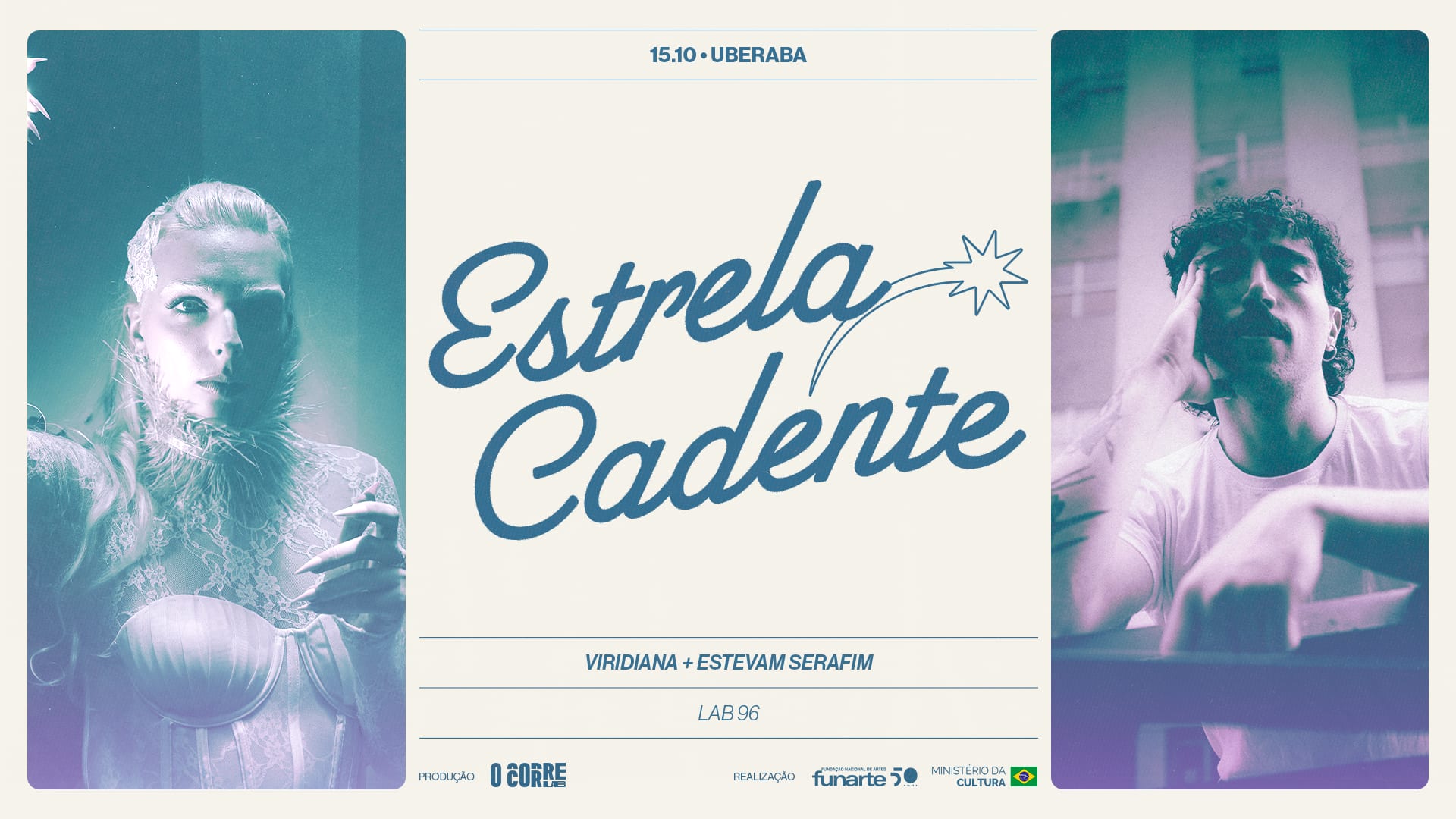 Viridiana + Estevam Serafim ~ Estrela Cadente Tour