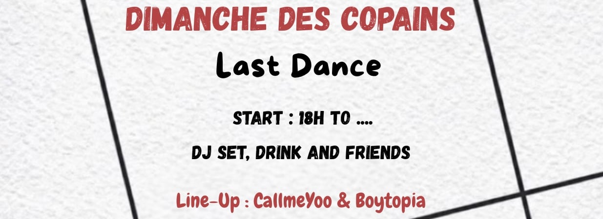 Dimanche Des Copains Last Dance