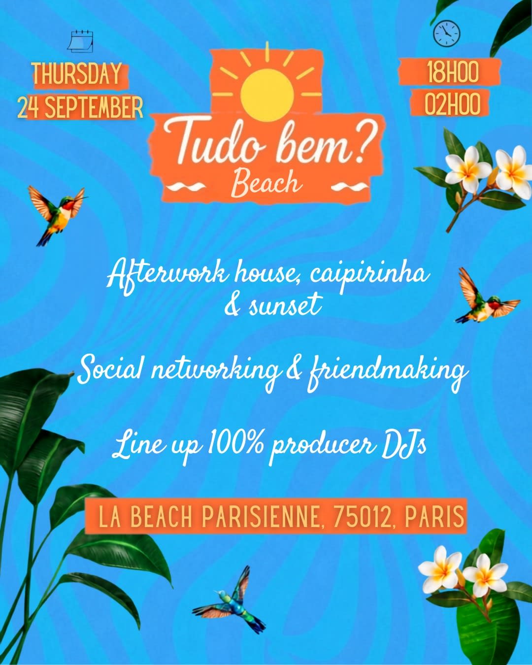 Tudo Bem? - Afterwork Électro Caliente À La Plage & Brasero