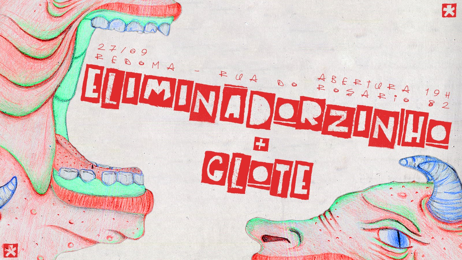 27/09 - Eliminadorzinho + Glote No Redoma