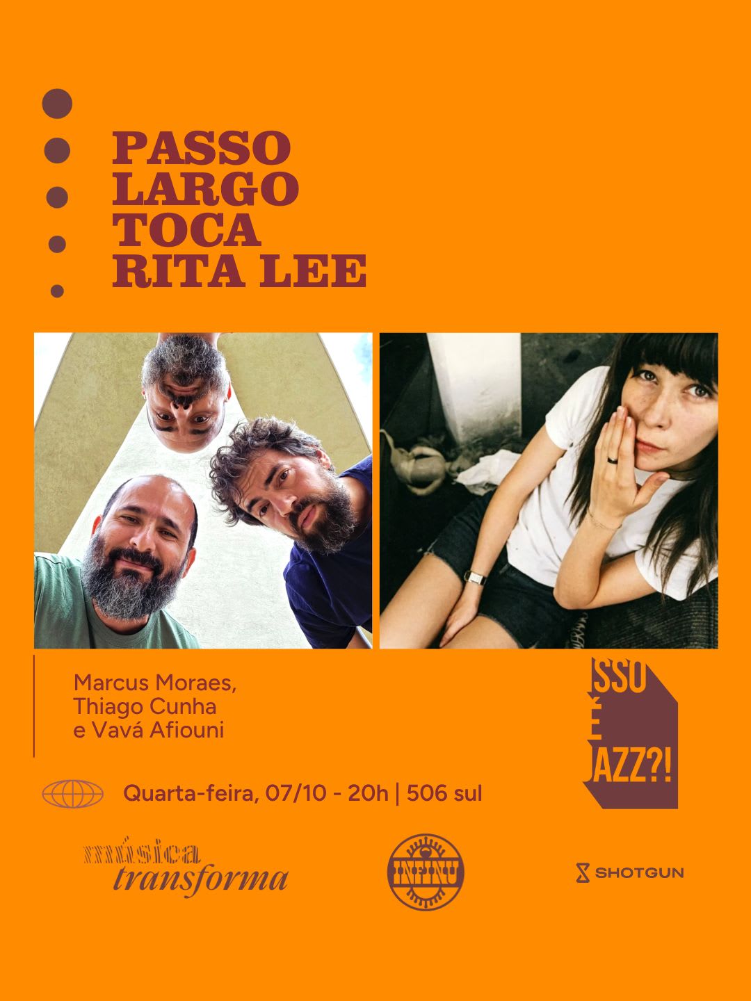 Isso É Jazz ?! Passo Largo Toca Rita Lee