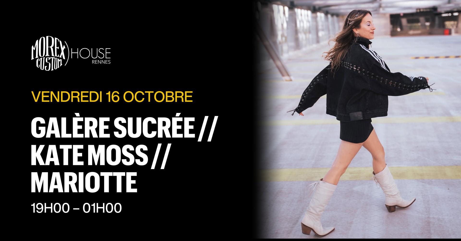 Galere Sucree // Kate Moss // Mariotte // Morex Custom House