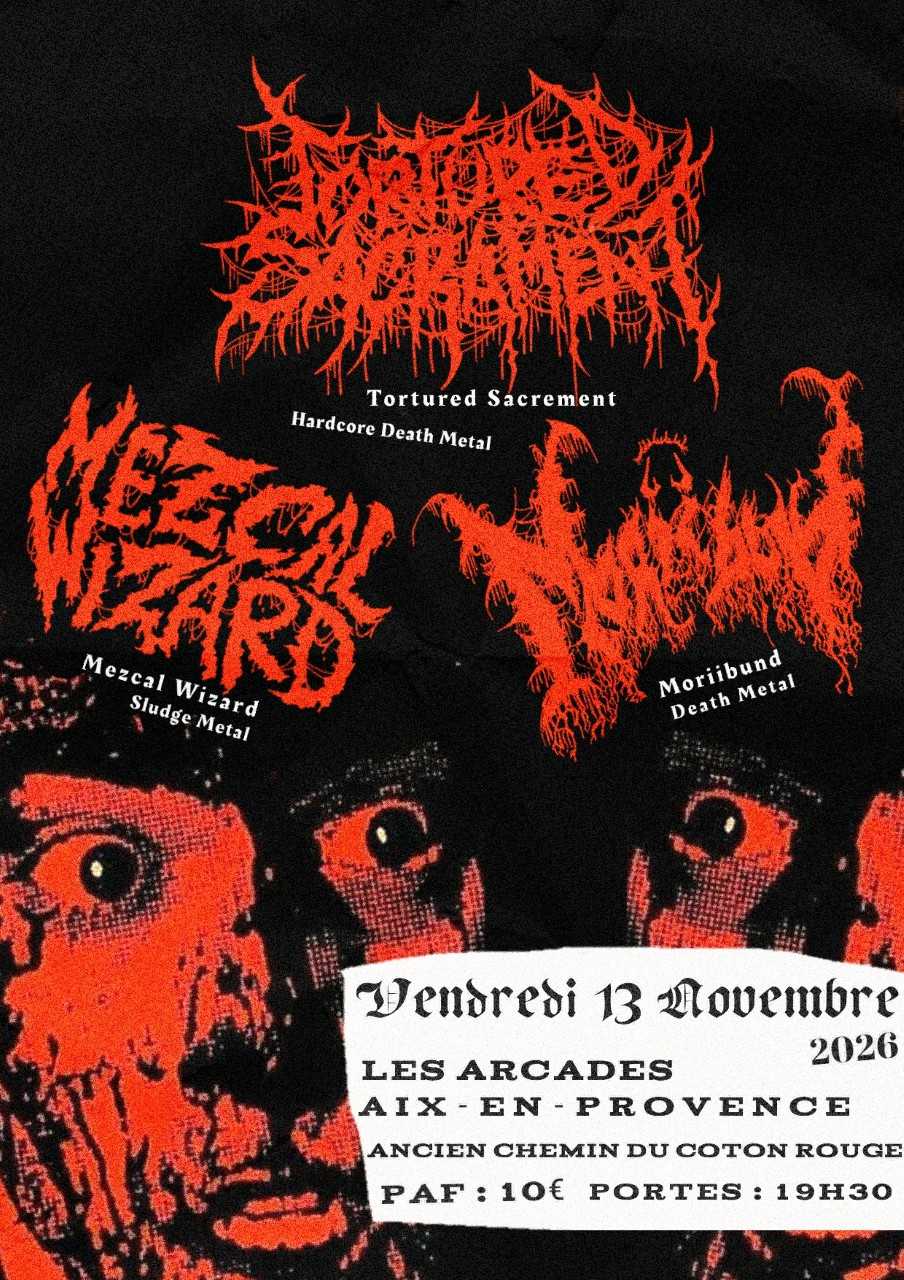 Friday The 13th - Tortured Sacrament/Moriibund/Mezcal Wizard