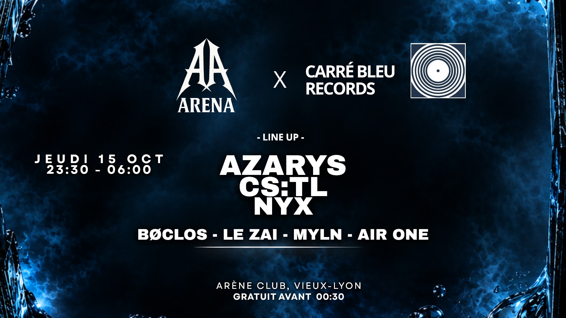 Arena X Carré Bleu Records W/ Azarys, Cs:Tl & More