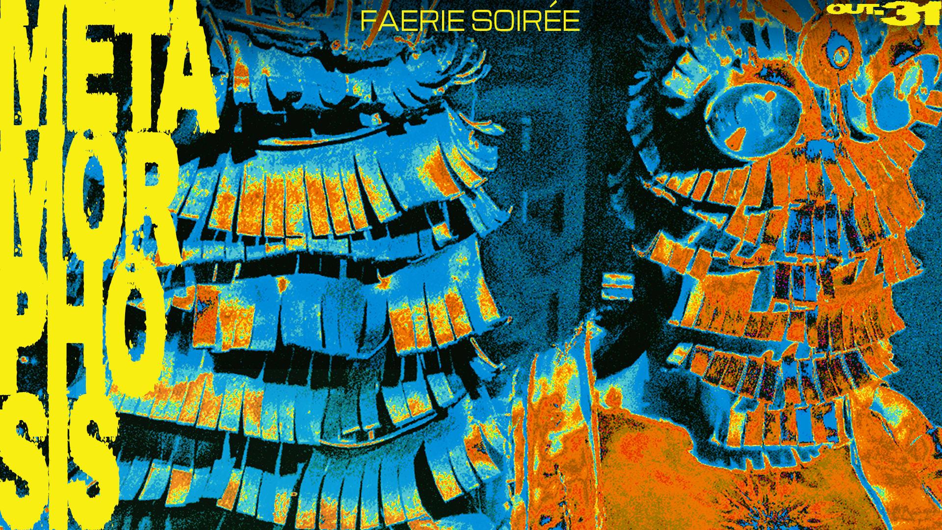 Faerie Soirée: Meta Morphosis