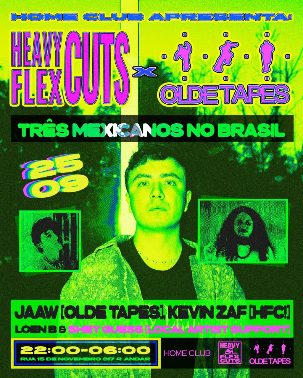 Home Club Apresenta: Heavy Flex Cuts X Olde Tapes