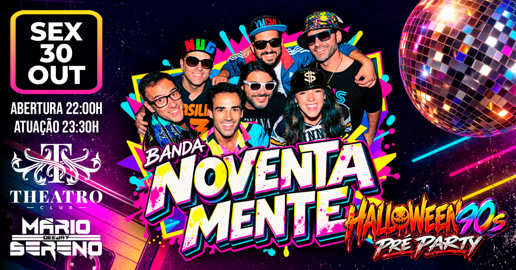 🎃💿 Noventamente * Halloween 90s Pre-Party 💿🎃