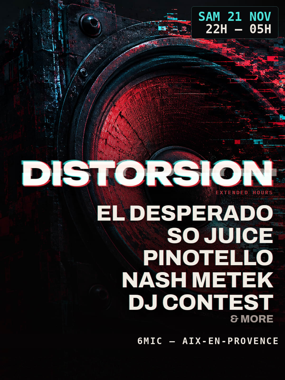 Distorsion W/ So Juice, El Desperado, Pinotello & More