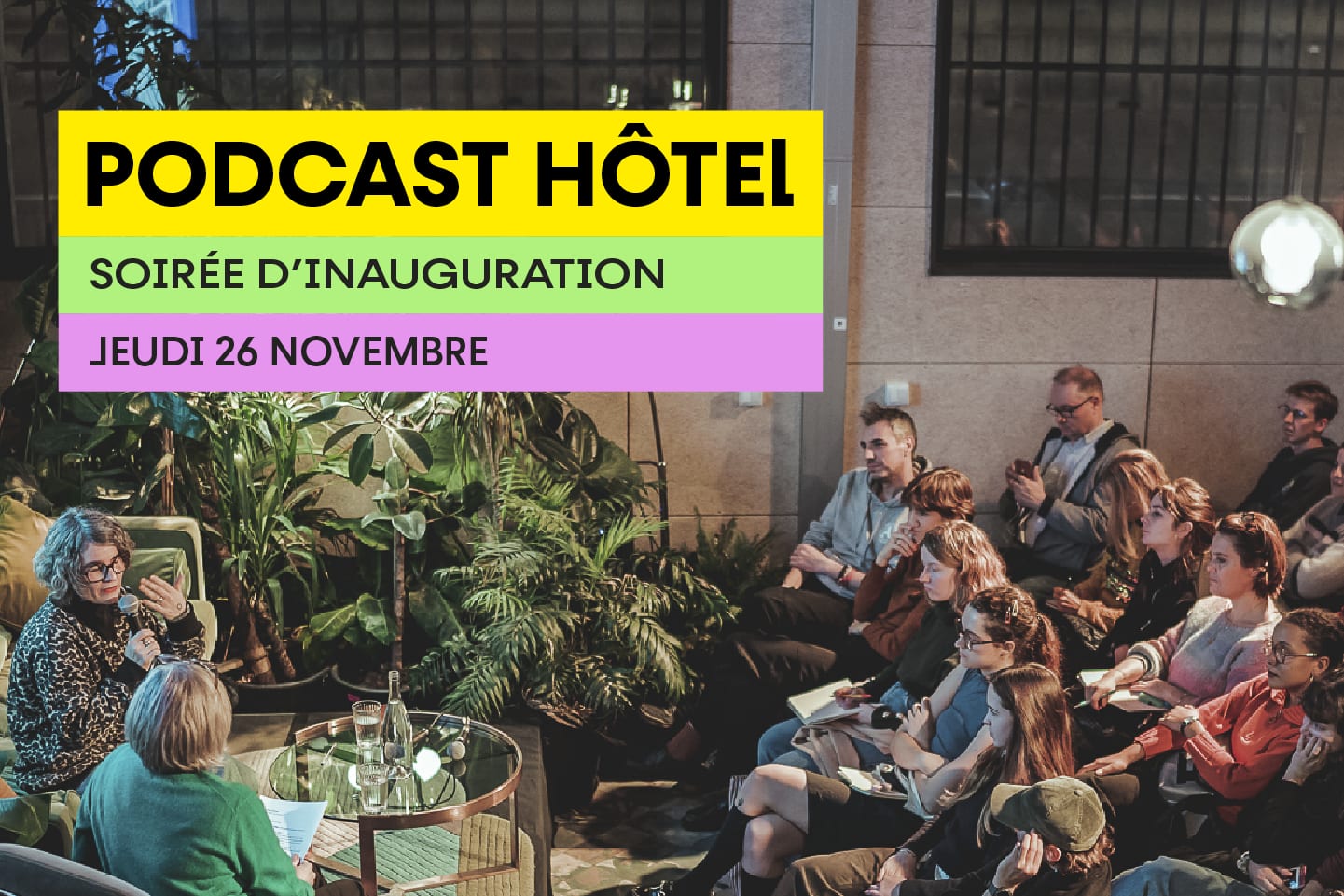 Podcast Hôtel 2026 - Soirée D'inauguration