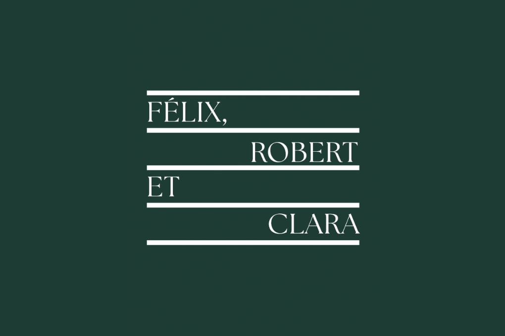 Félix, Robert Et Clara