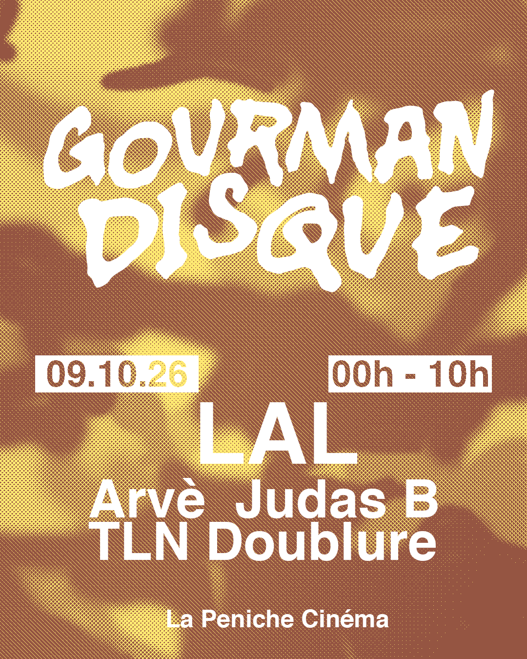 Gourmandisque & Friends : Lal, Arvé, Doublure, Tln, Judas B.