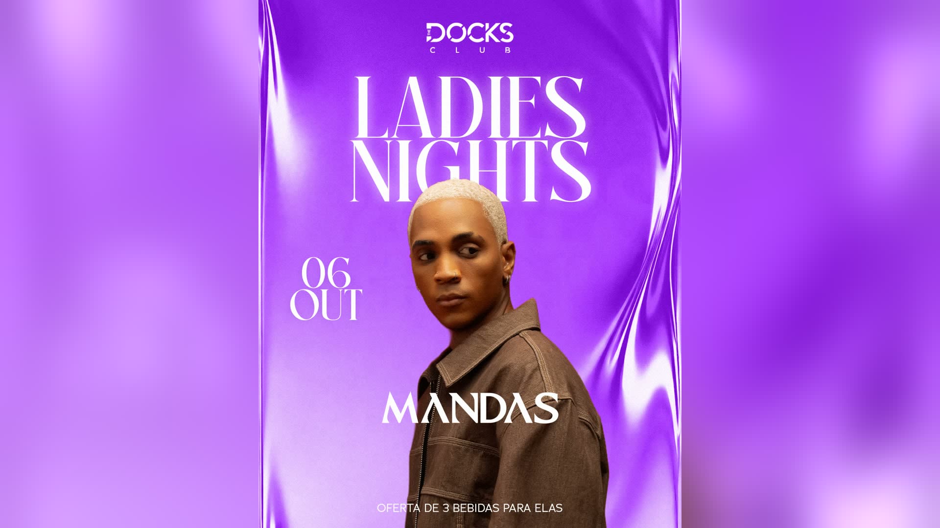 Ladies Nights Com Mandas | 06 Out