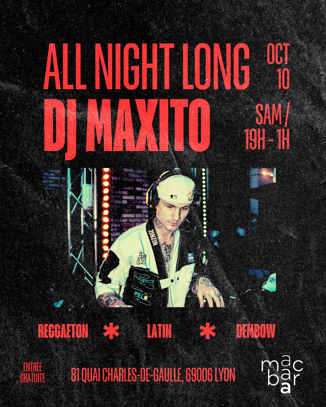 Maxito All Night Long | Reggaeton, Rkt, Dembow Au Macbar