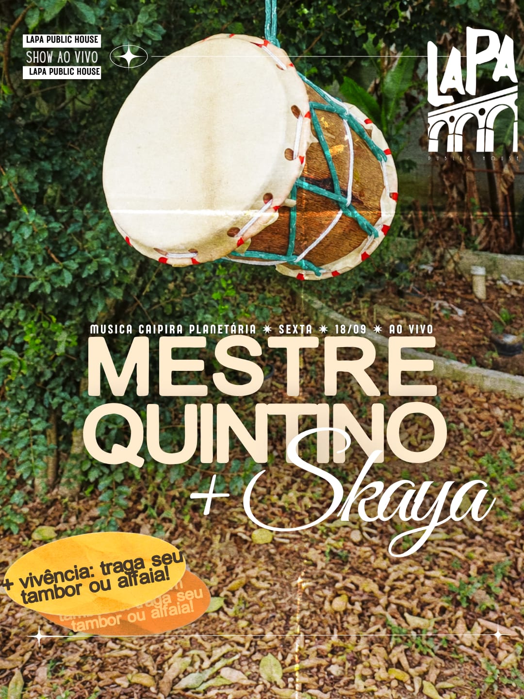 Sexta: Mestre Quintino & Skaya Na Lapa