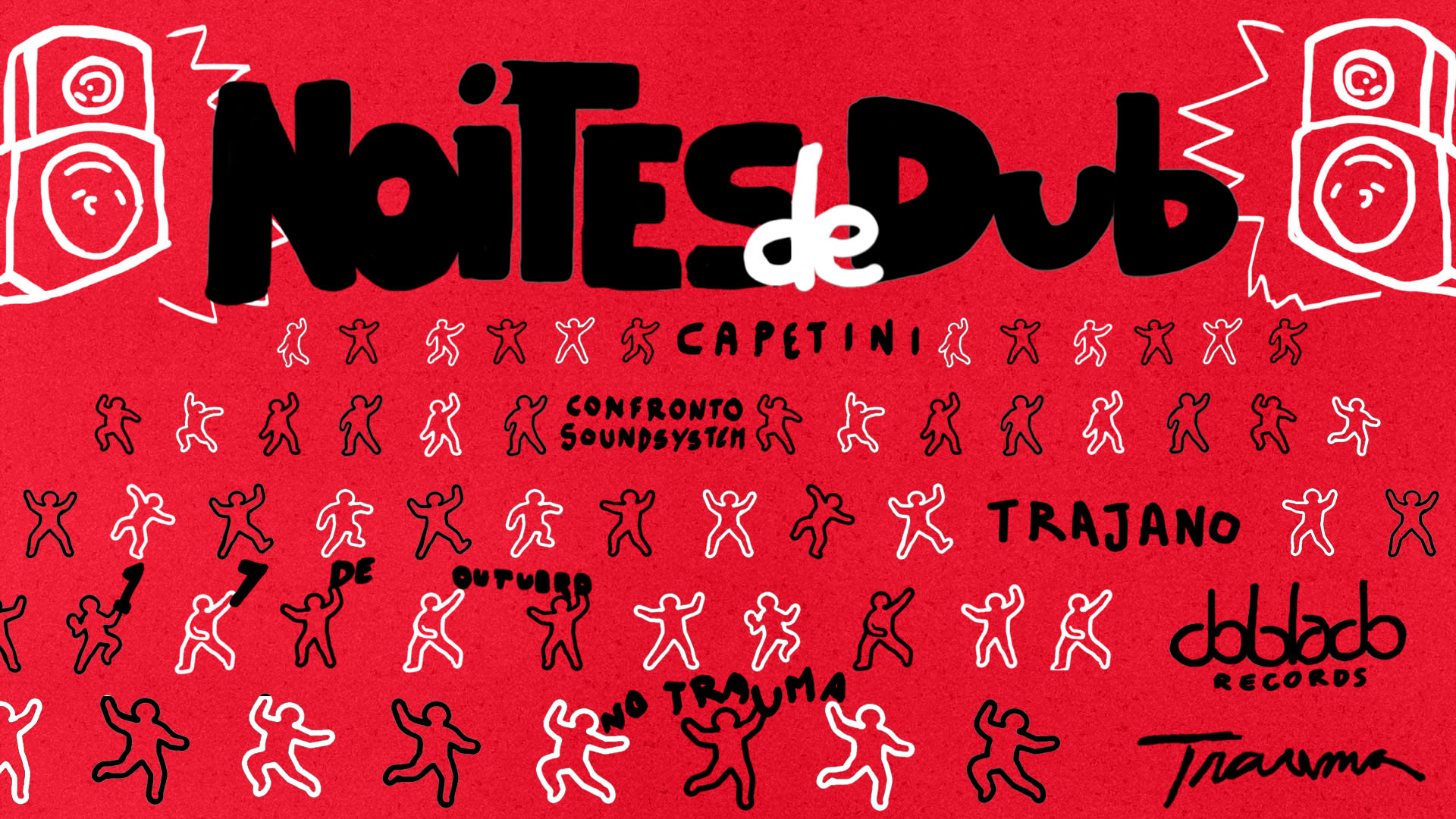 Noites De Dub Recebe Confronto Soundsystem E Trajano