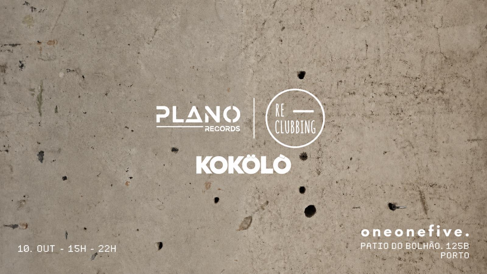 Showroom / Re-Clubbing & Plano Records Invite Kokölò