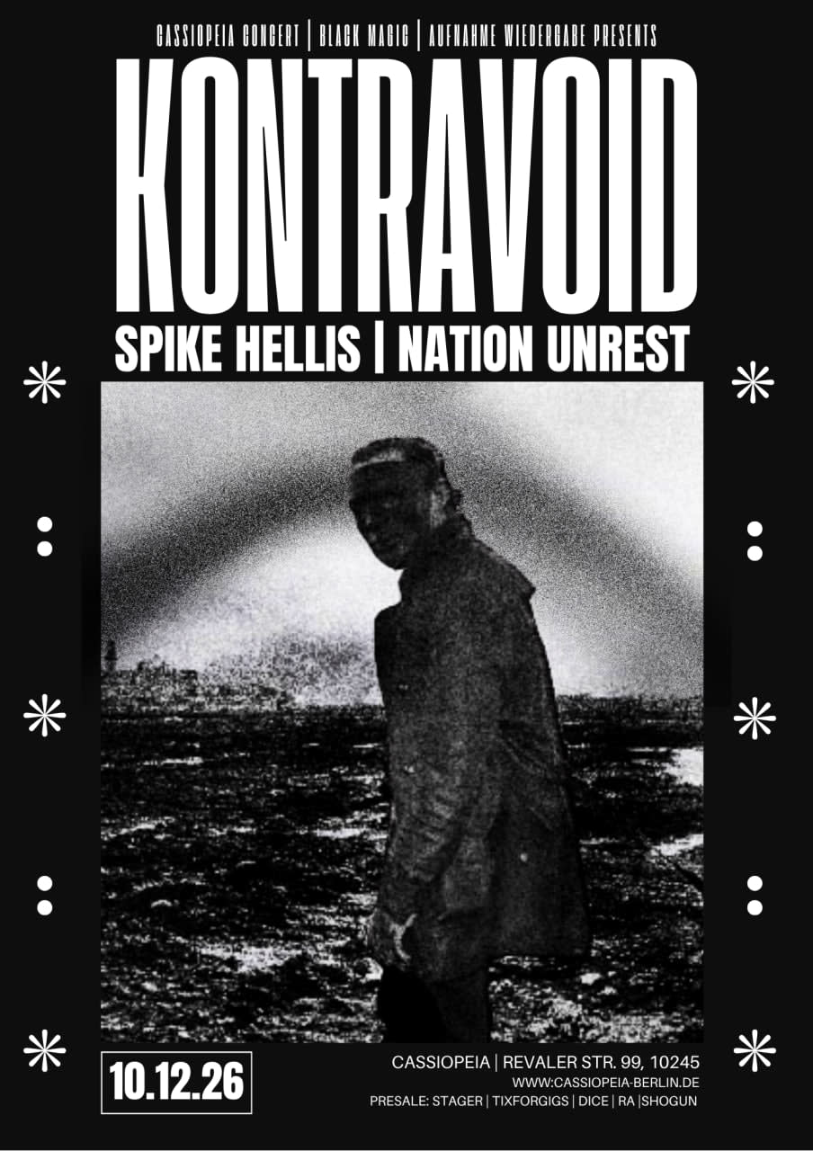 Kontravoid + Spike Hellis + Nation Unrest // Cassiopeia